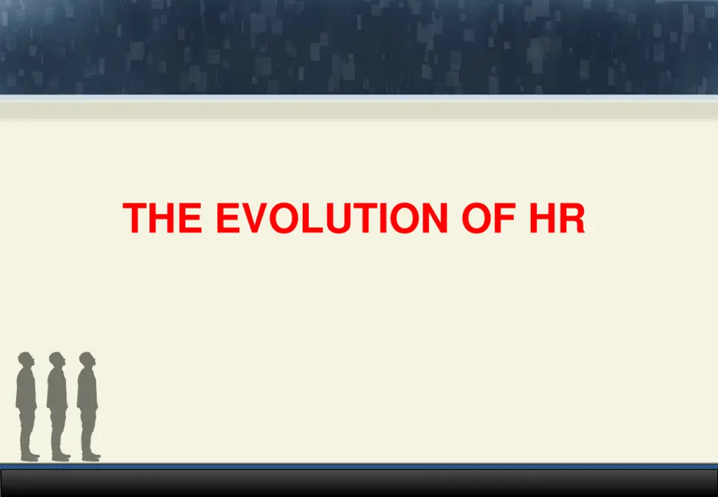 the e volution of hr