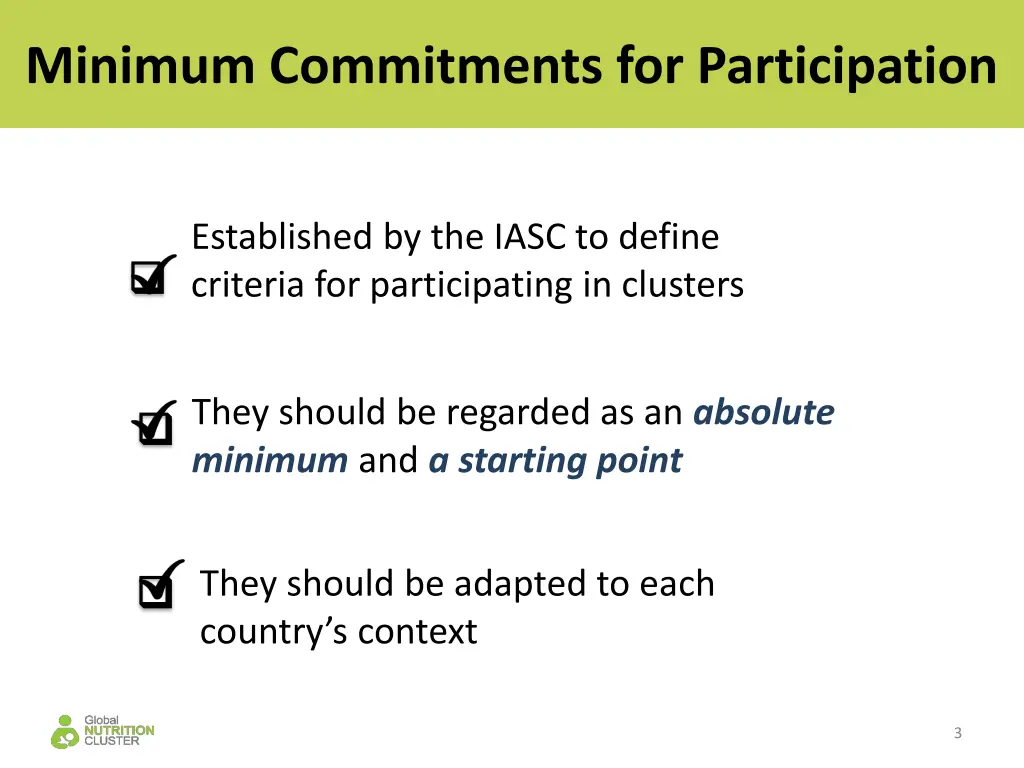 minimum commitments for participation