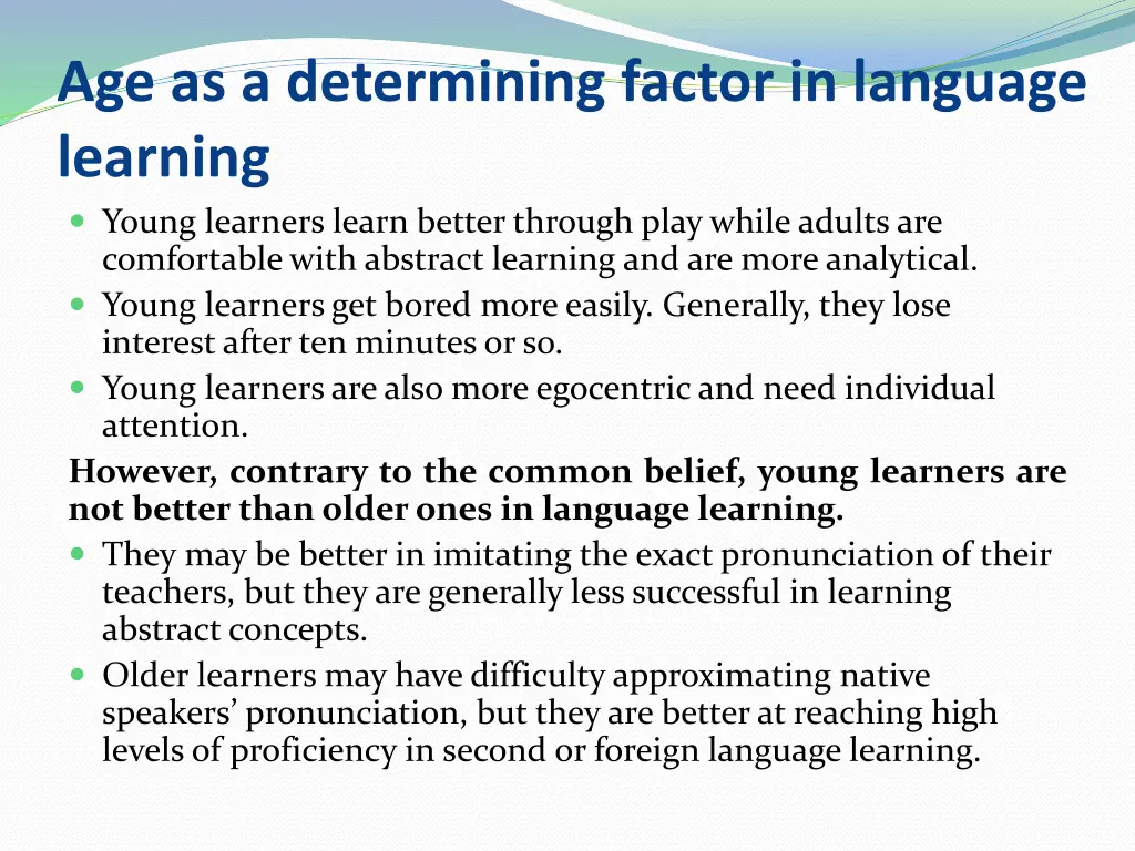 age as a determining factor in language learning