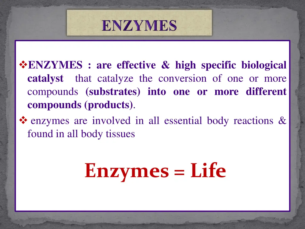 enzymes are effective high specific biological