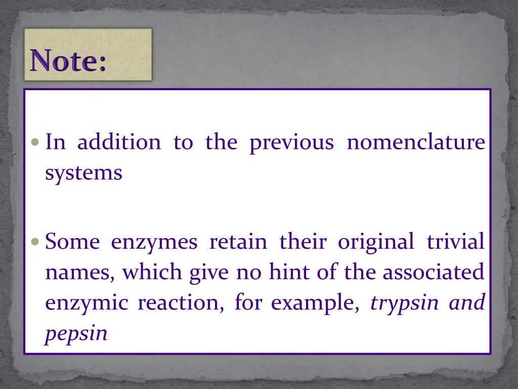 in addition to the previous nomenclature systems