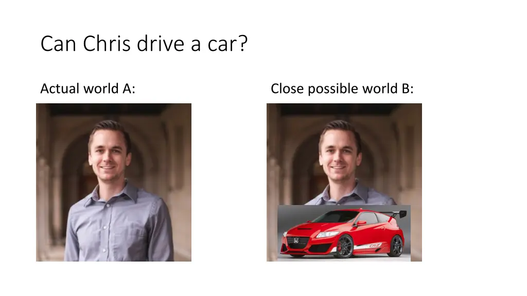 can chris drive a car