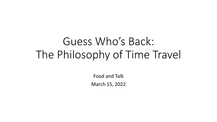 guess who s back the philosophy of time travel