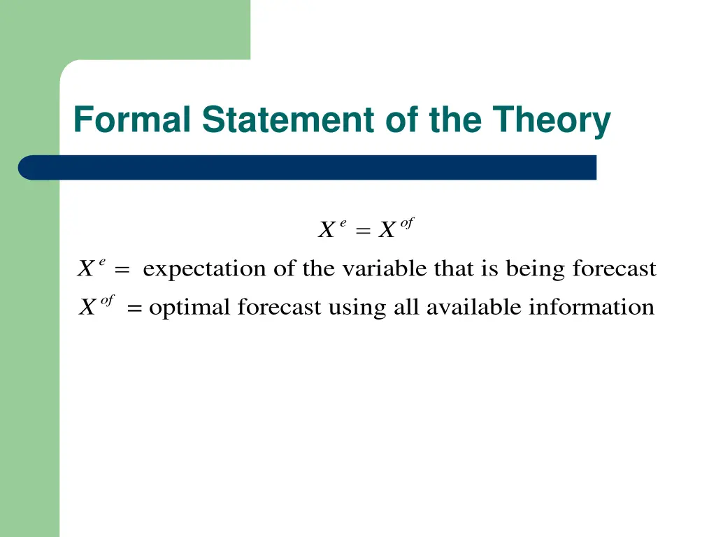 formal statement of the theory