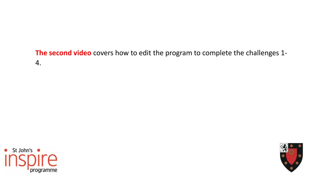 the second video covers how to edit the program