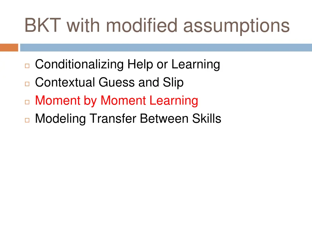 bkt with modified assumptions 2