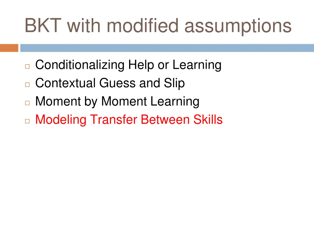 bkt with modified assumptions 3