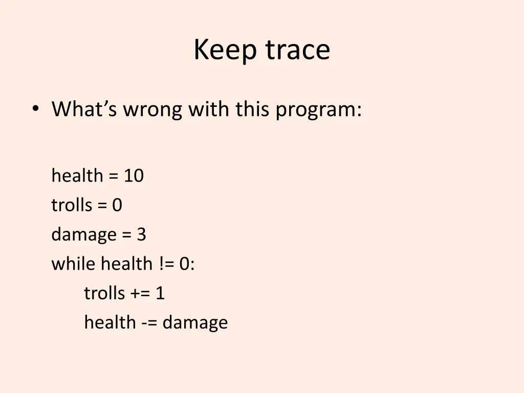 keep trace