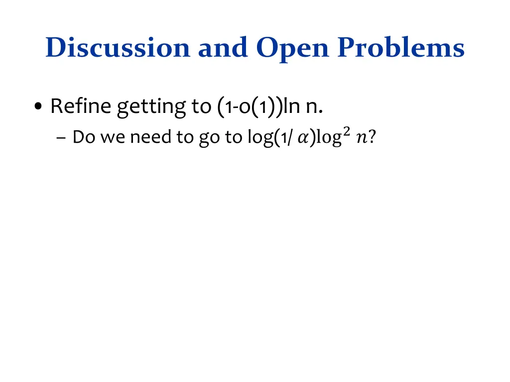 discussion and open problems