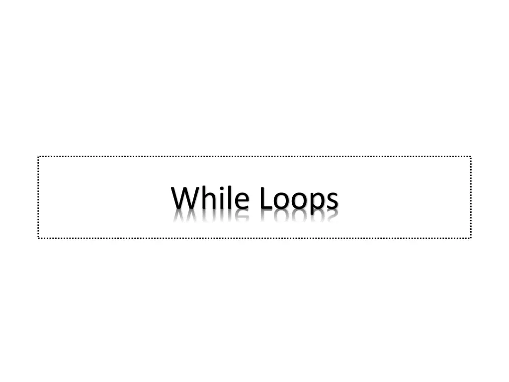 while loops