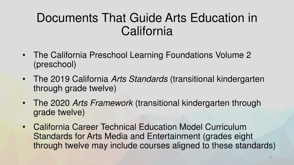 documents that guide arts education in california