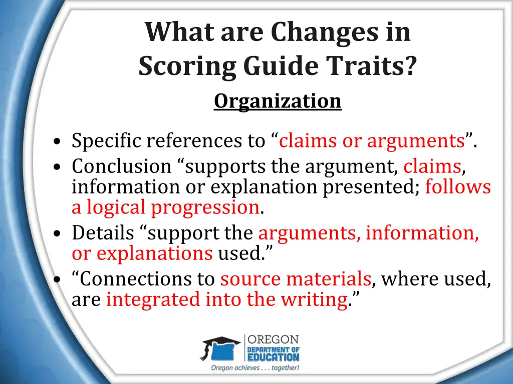 what are changes in scoring guide traits 1