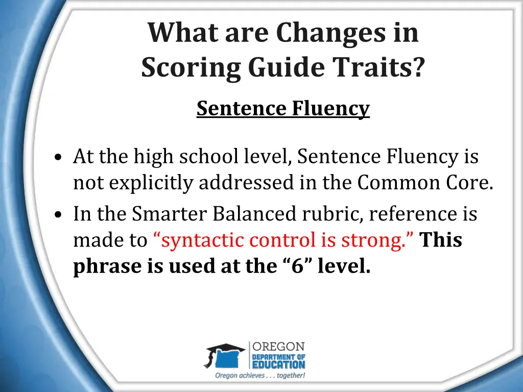 what are changes in scoring guide traits 3