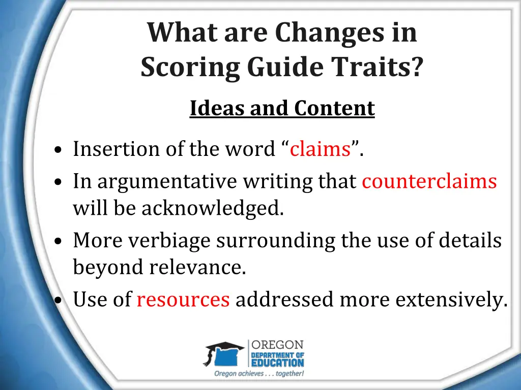 what are changes in scoring guide traits