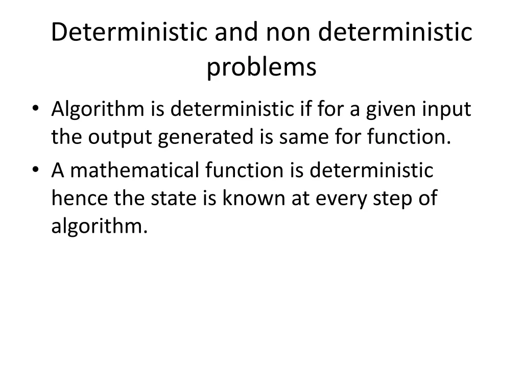 deterministic and non deterministic problems