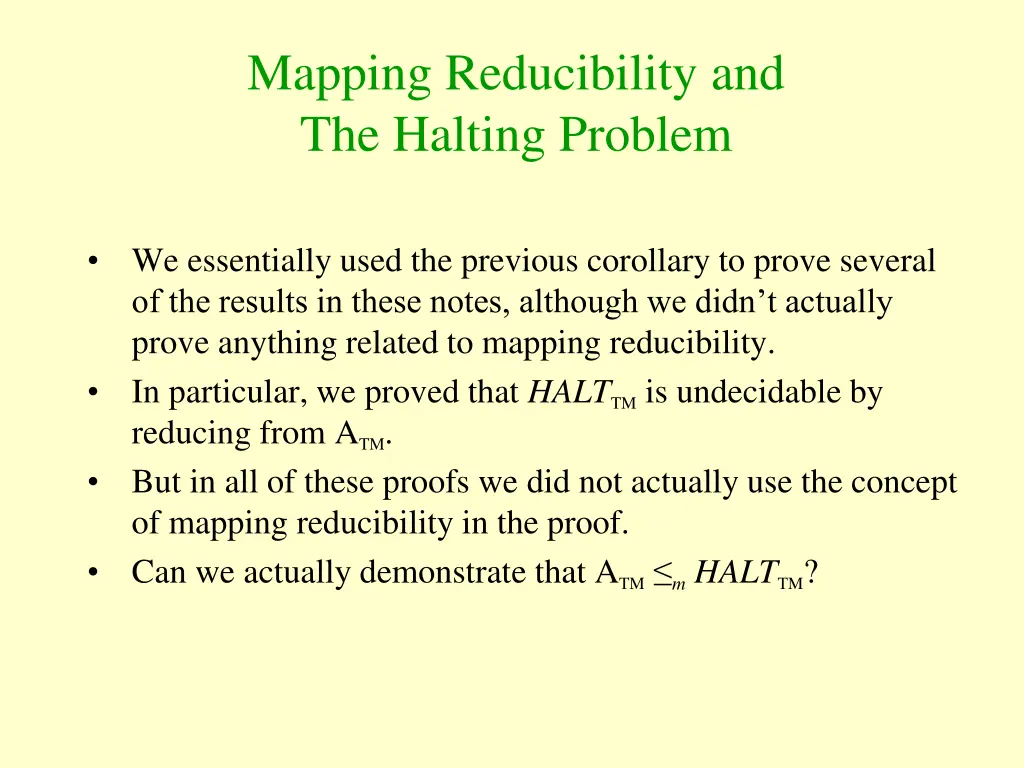 mapping reducibility and the halting problem