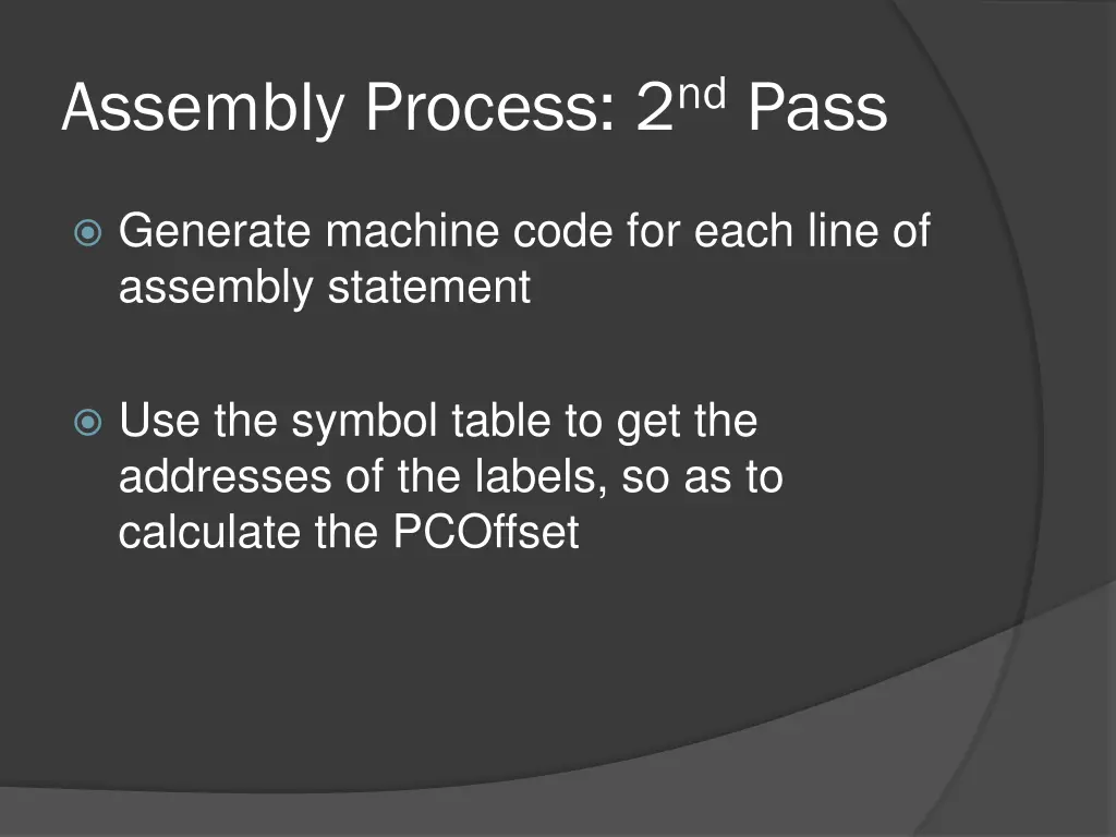 assembly process 2 nd pass