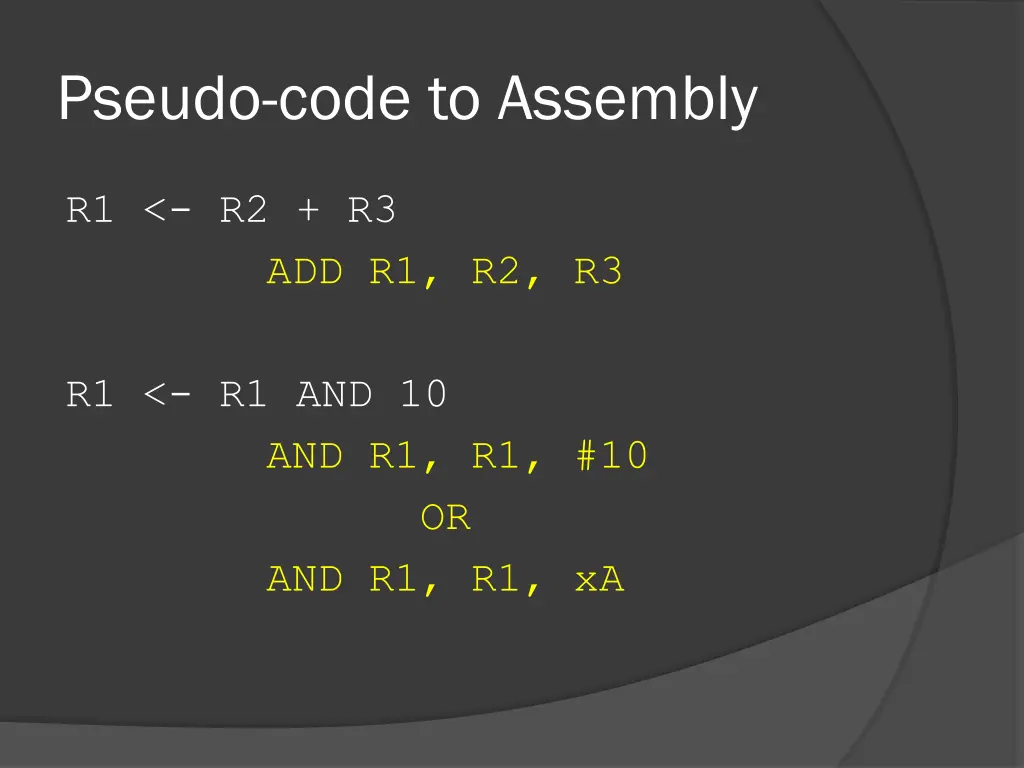 pseudo code to assembly