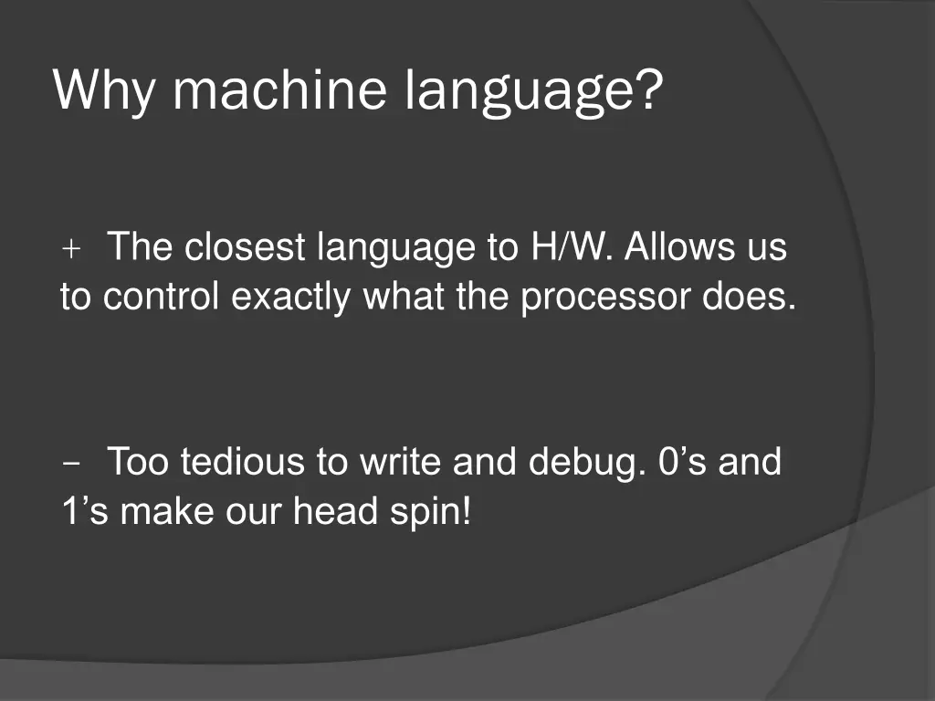 why machine language