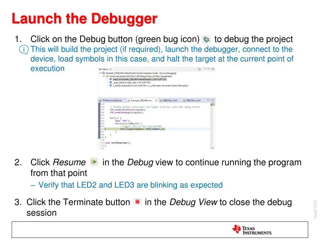 launch the debugger 1