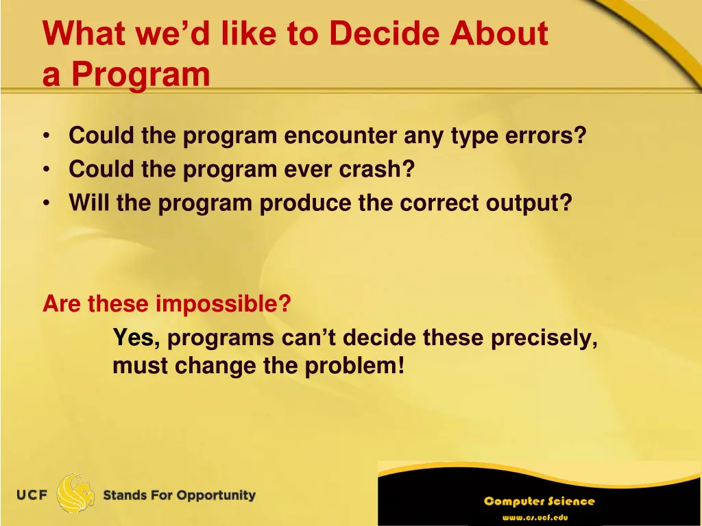 what we d like to decide about a program