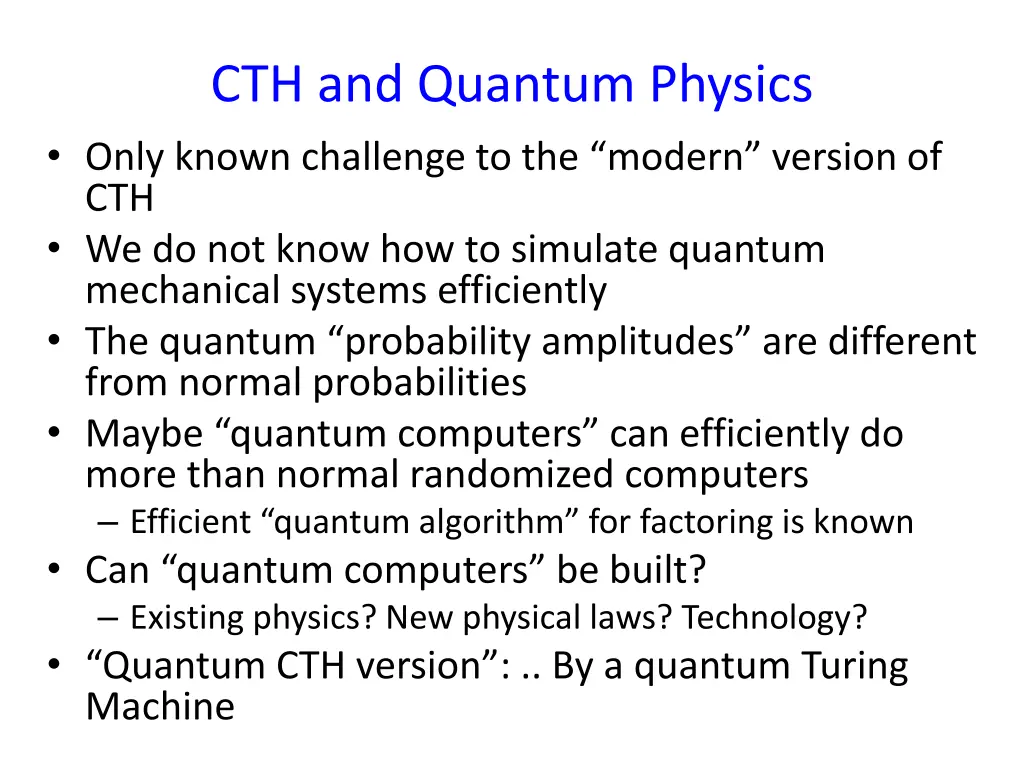 cth and quantum physics only known challenge