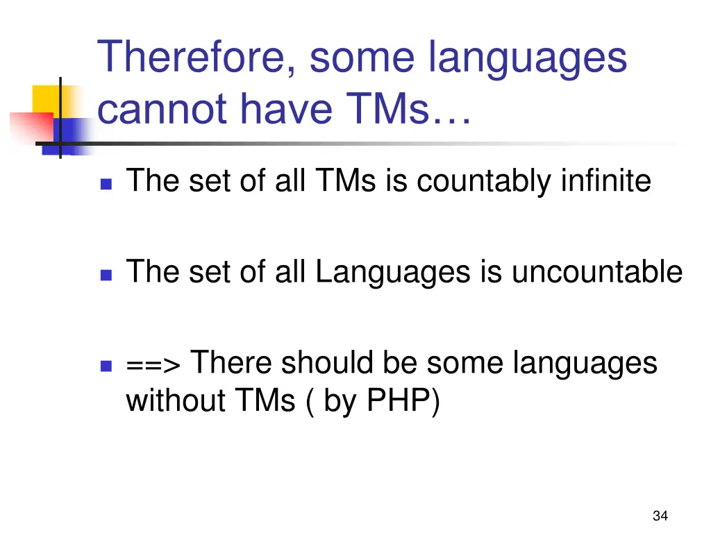 therefore some languages cannot have tms