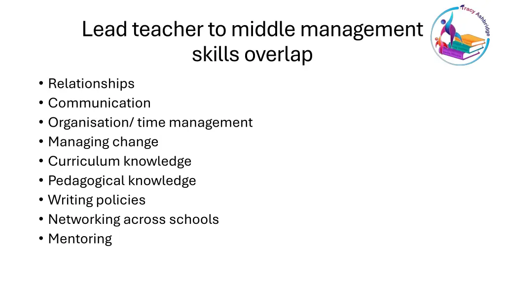 lead teacher to middle management skills overlap