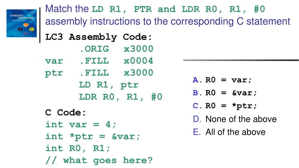 match the ld r1 ptr and ldr r0 r1 0 assembly