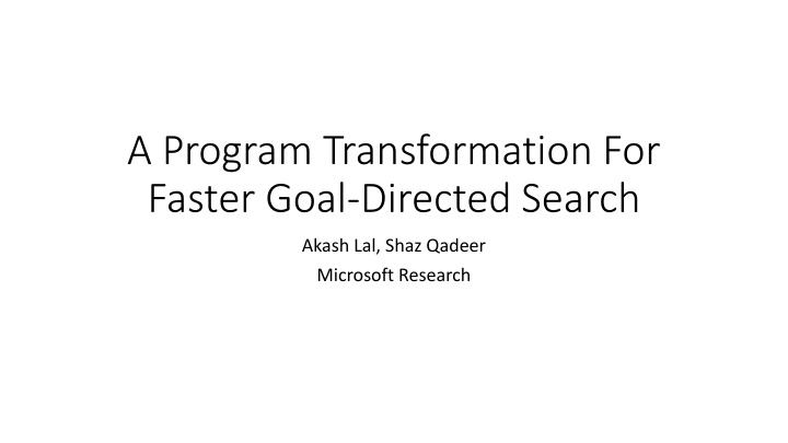 a program transformation for faster goal directed