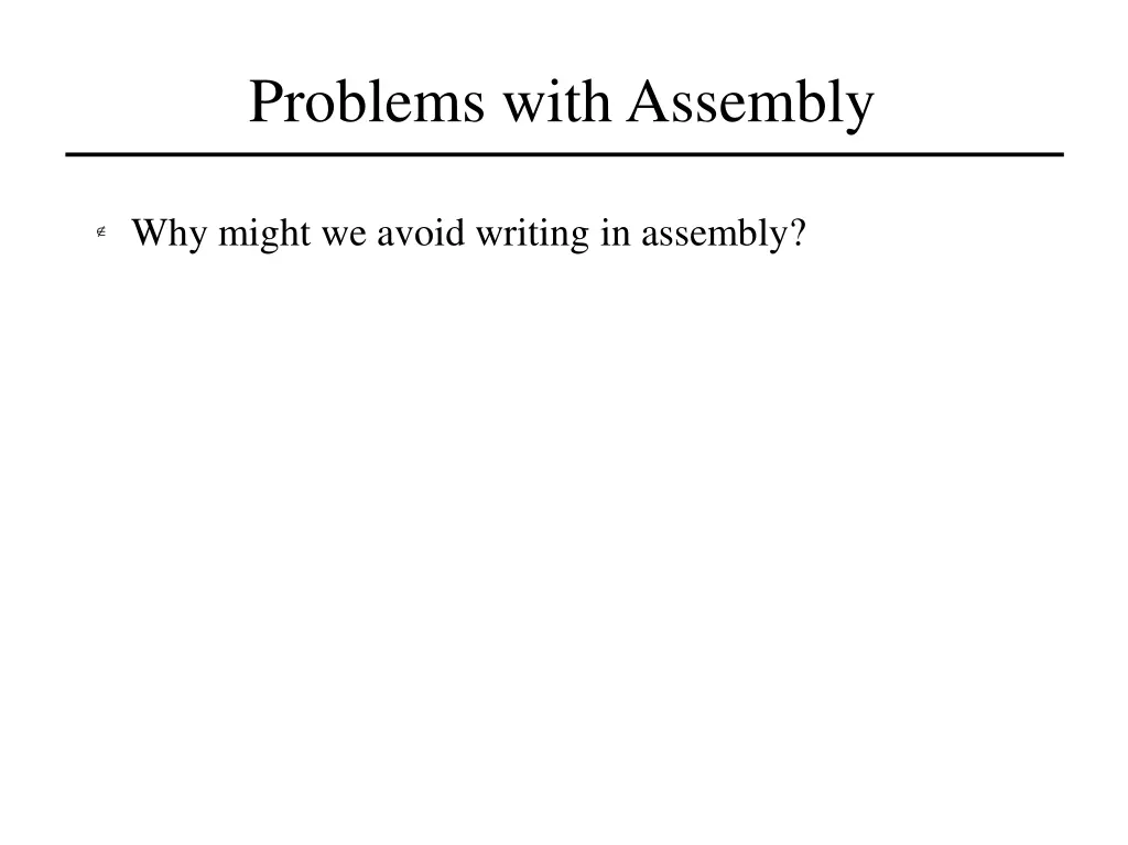 problems withassembly