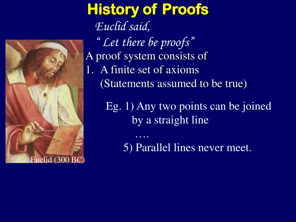 history of proofs history of proofs euclid said 1