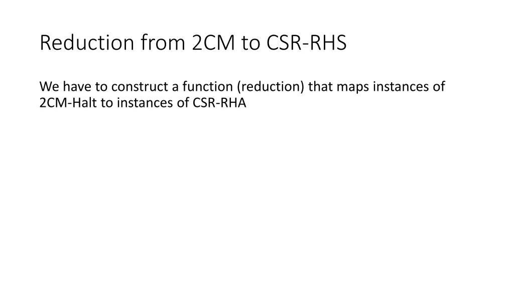 reduction from 2cm to csr rhs