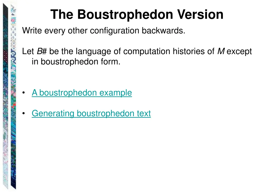 the boustrophedon version