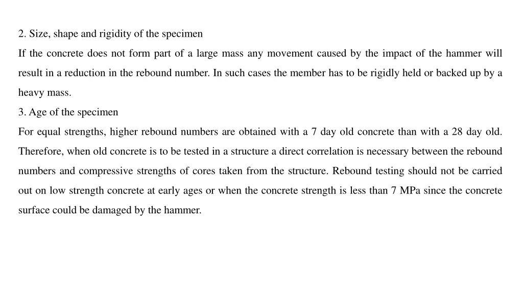 2 size shape and rigidity of the specimen