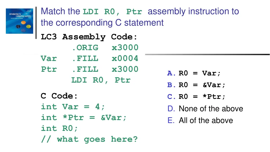 match the ldi r0 ptr assembly instruction