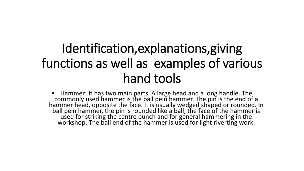 identification explanations giving identification