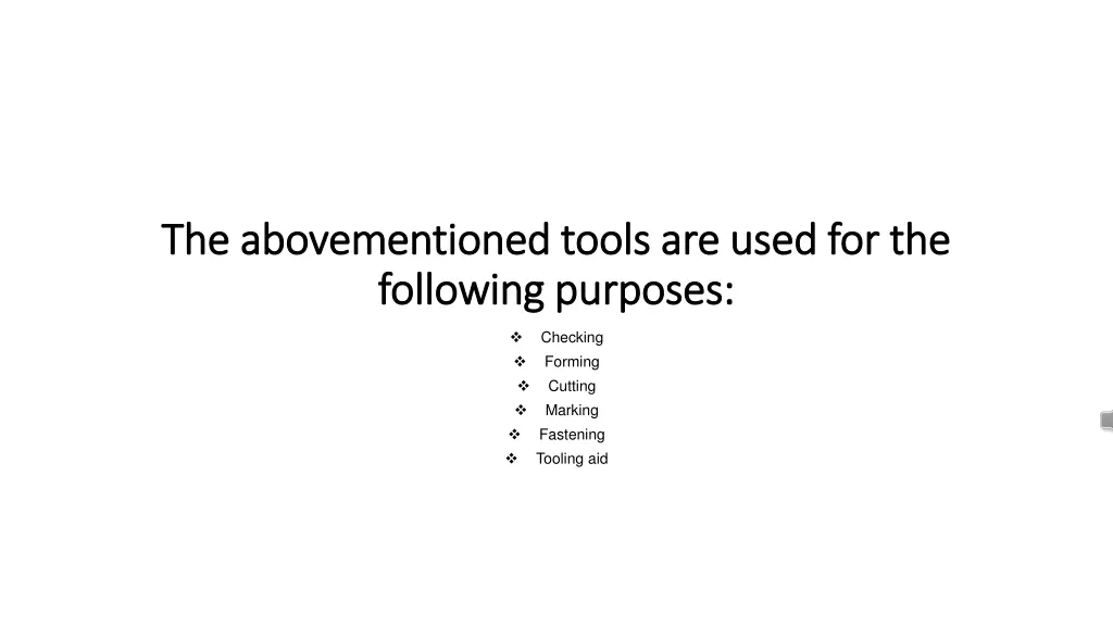 the abovementioned tools are used