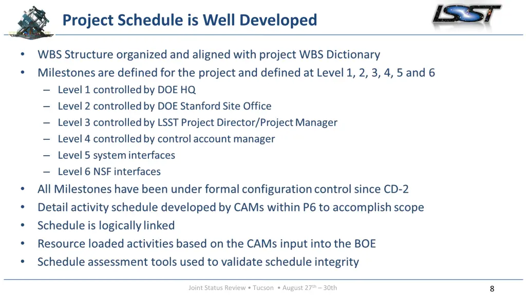 project schedule is well developed