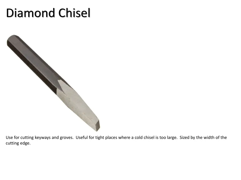 diamond chisel