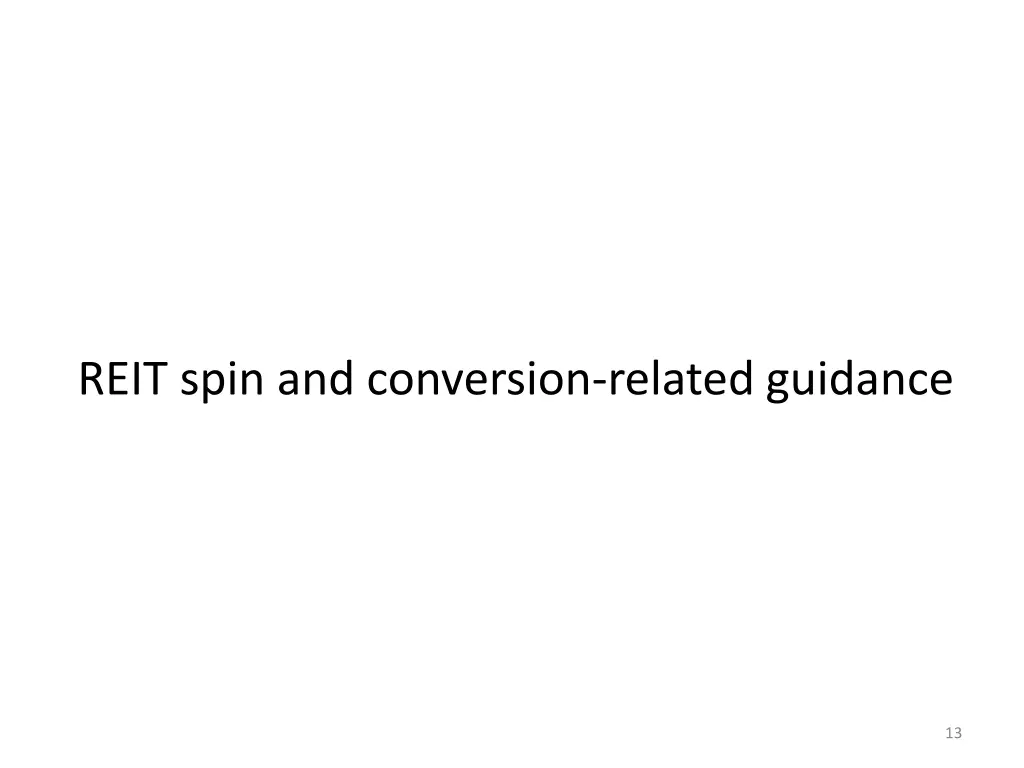 reit spin and conversion related guidance