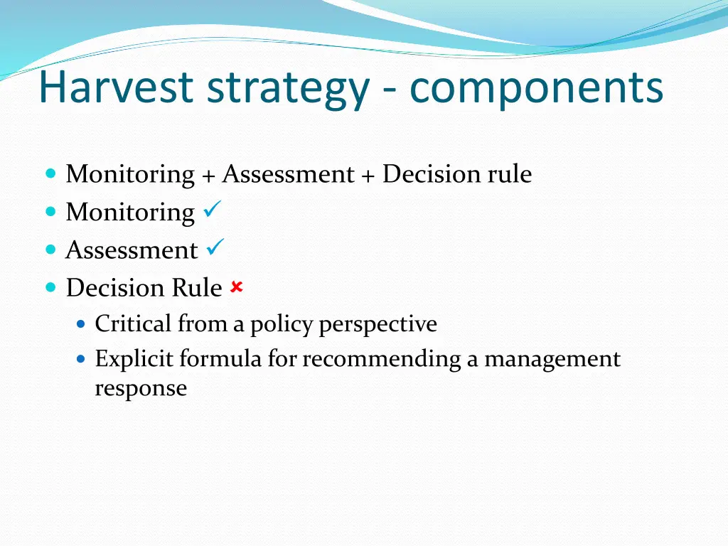 harvest strategy components 1