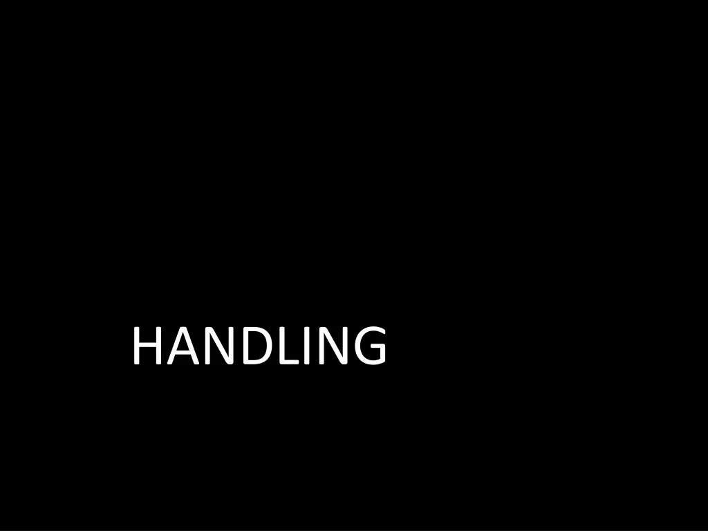 handling