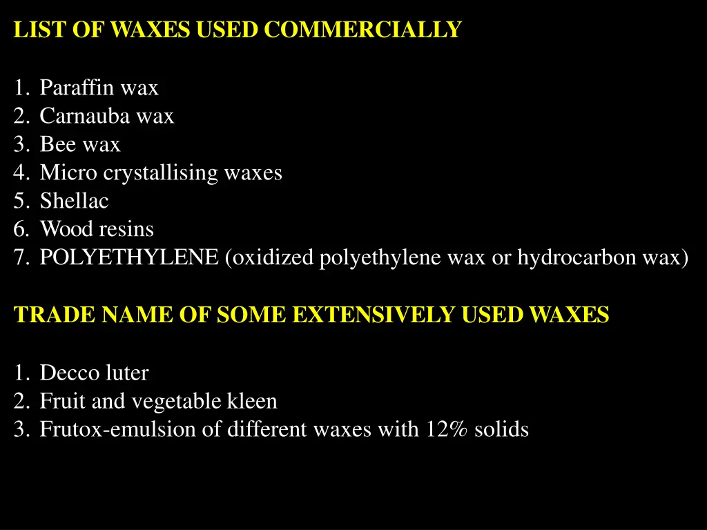 list of waxes used commercially