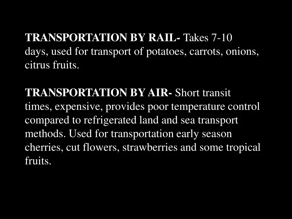 transportation by rail takes 7 10 days used