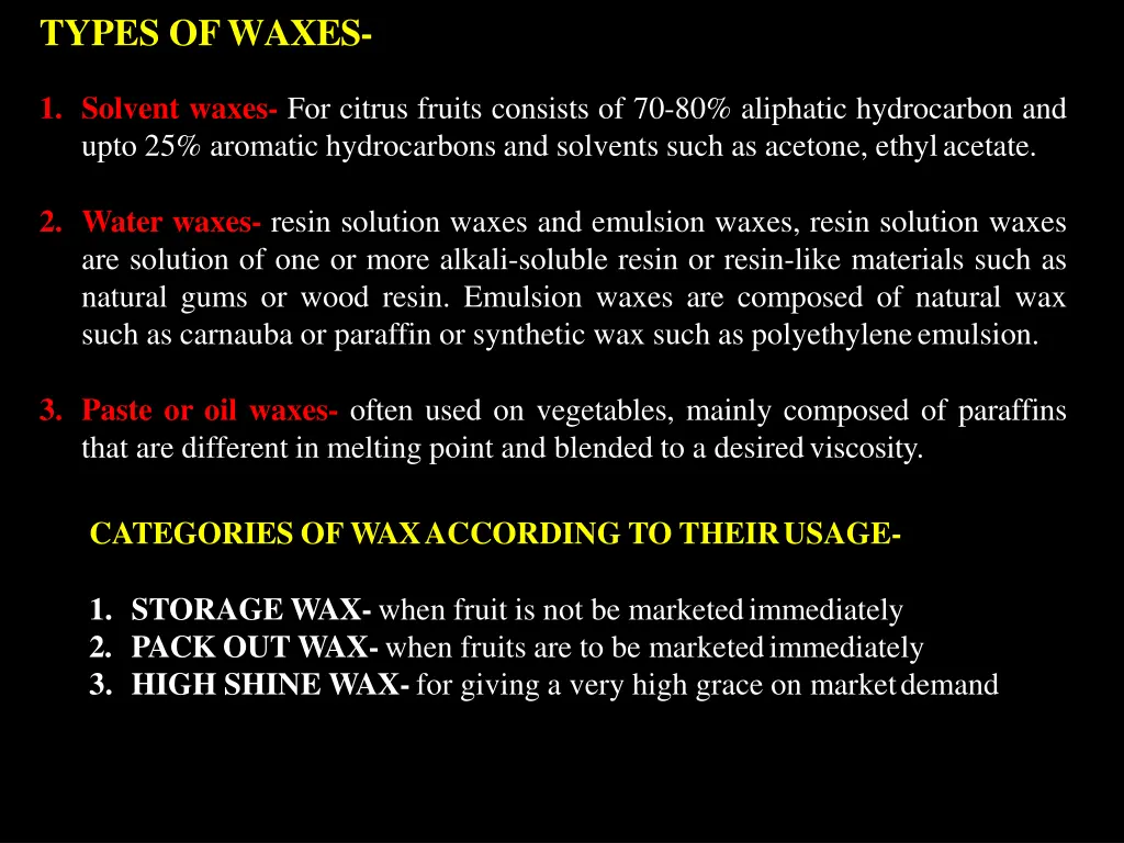 types ofwaxes