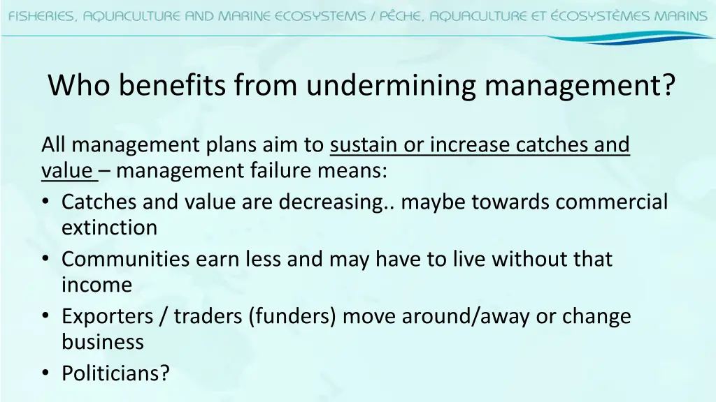 who benefits from undermining management