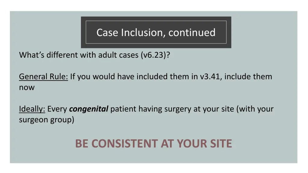 case inclusion continued