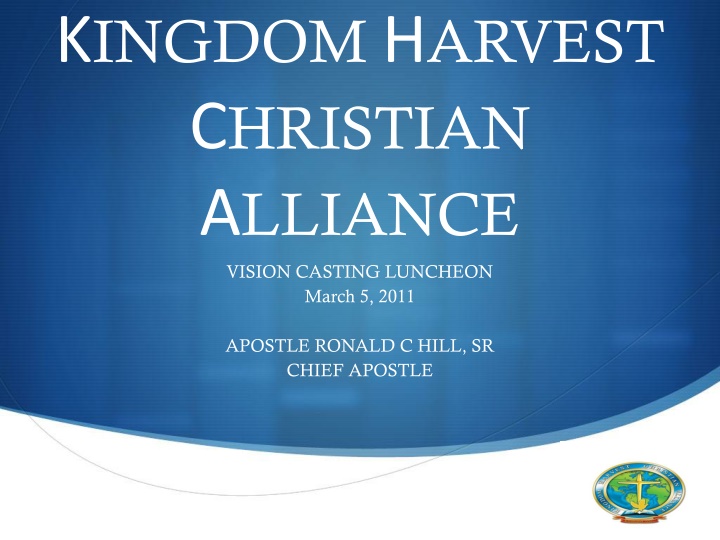 k ingdom h arvest c hristian a lliance