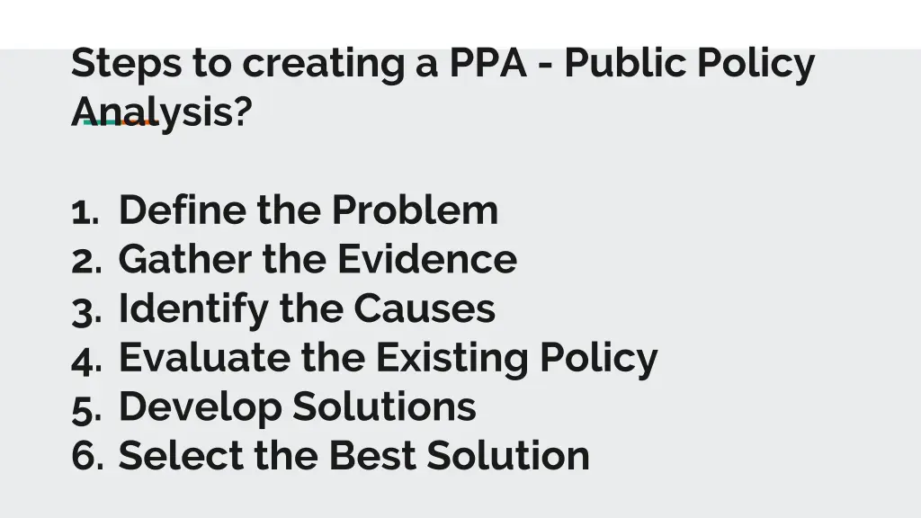 steps to creating a ppa public policy analysis